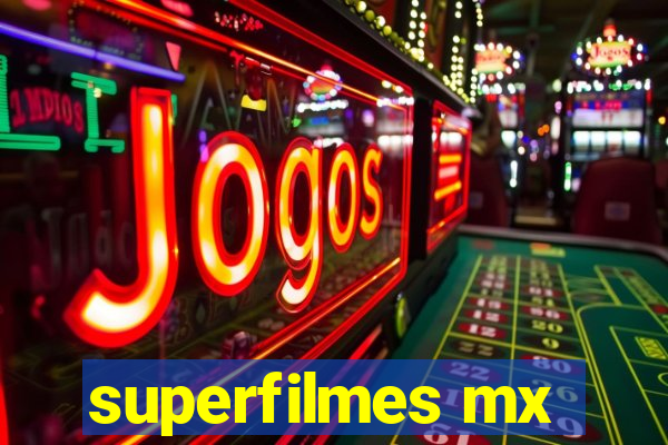 superfilmes mx