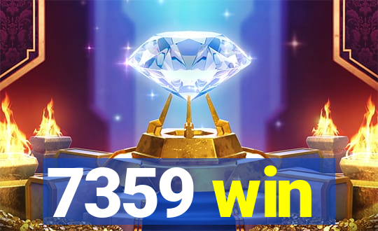 7359 win