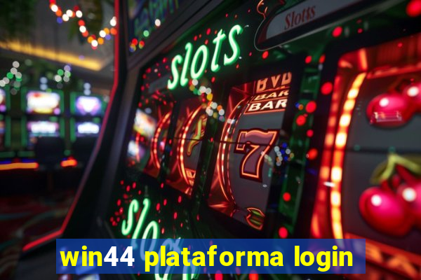 win44 plataforma login