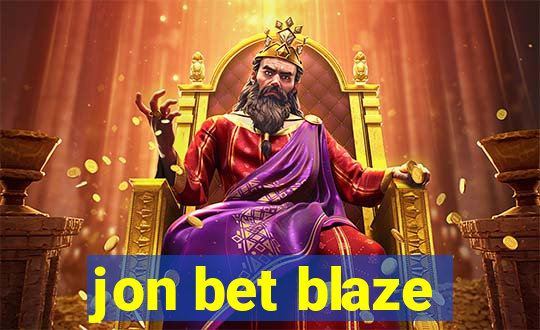 jon bet blaze