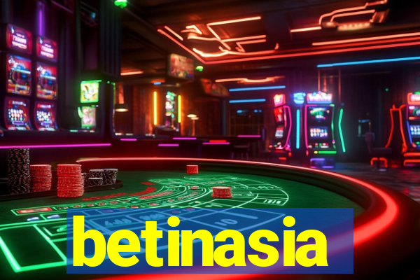 betinasia