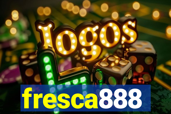 fresca888