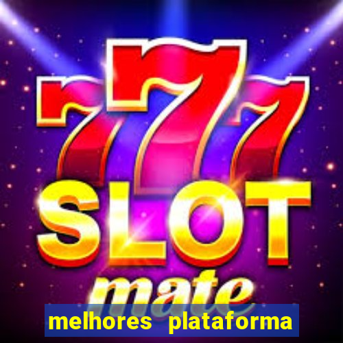 melhores plataforma de jogos para ganhar dinheiro