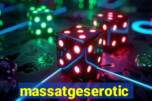massatgeserotics's