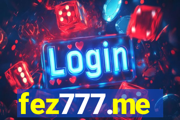 fez777.me