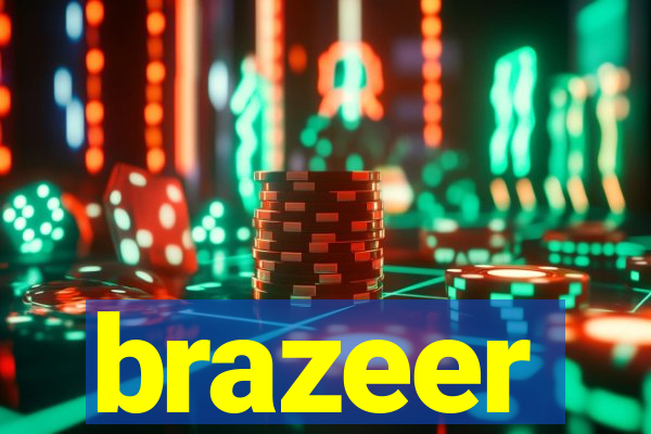 brazeer