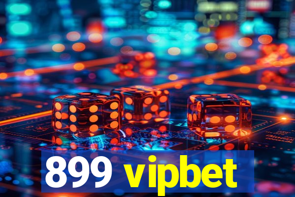 899 vipbet