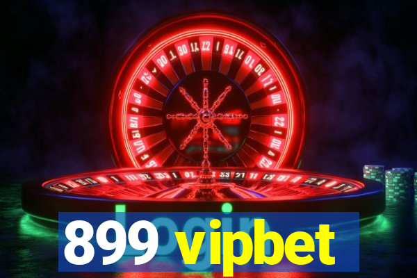 899 vipbet