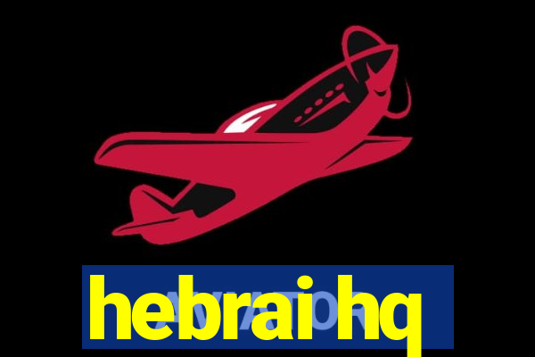 hebrai hq