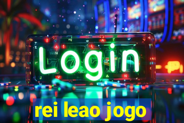 rei leao jogo
