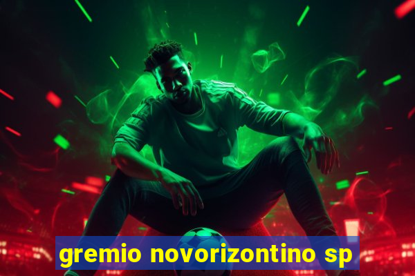 gremio novorizontino sp
