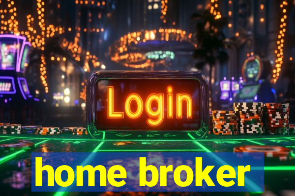 home broker