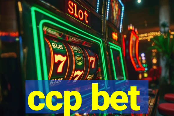 ccp bet