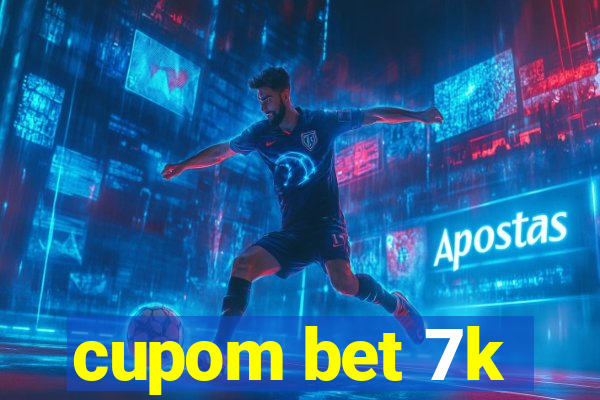cupom bet 7k