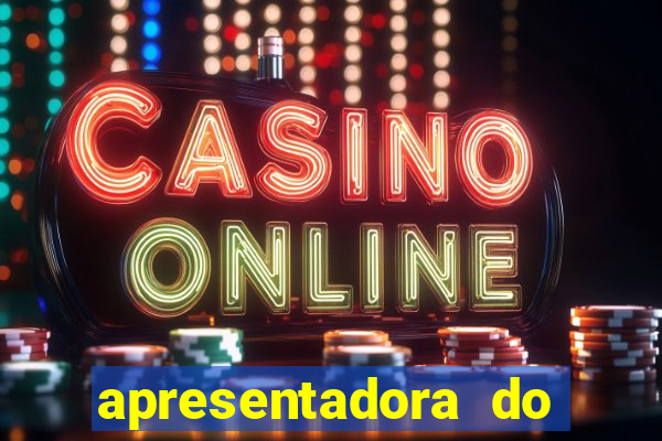 apresentadora do esporte espetacular nua