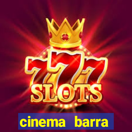 cinema barra shopping sul