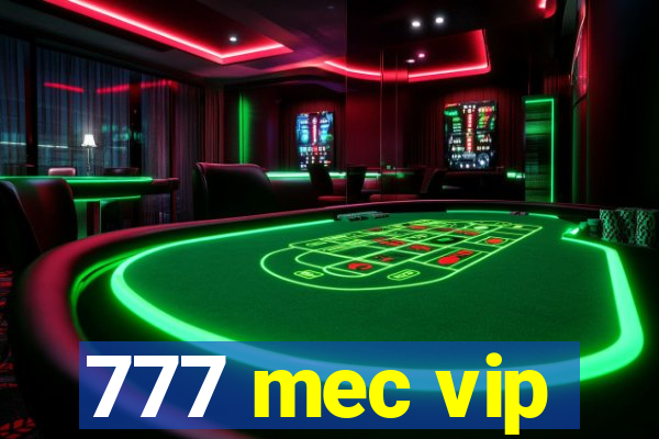 777 mec vip