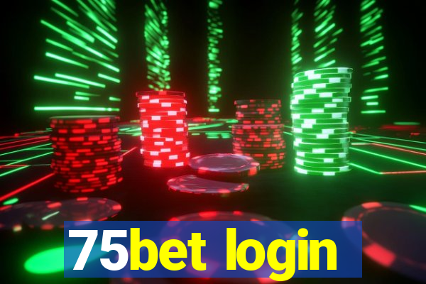 75bet login