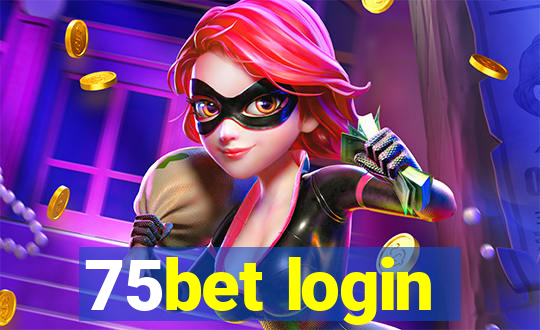 75bet login
