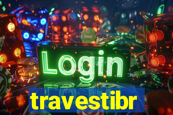 travestibr