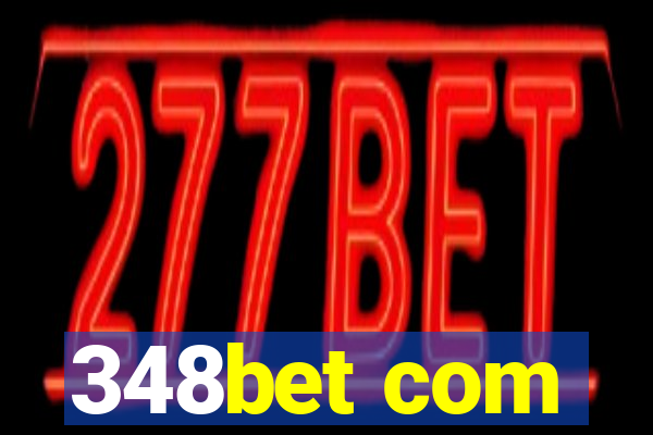 348bet com