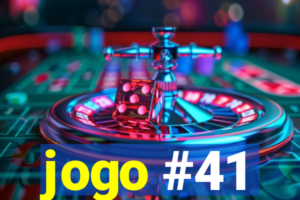 jogo #41