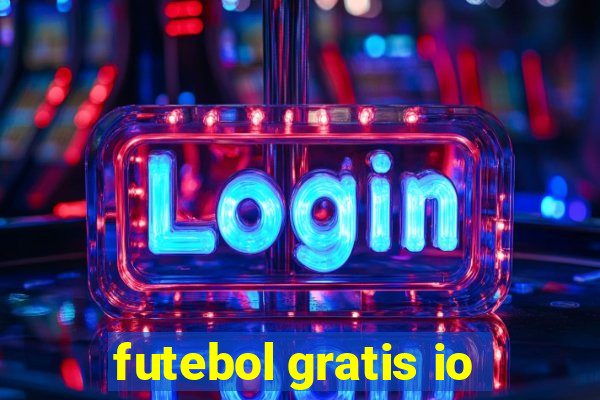 futebol gratis io