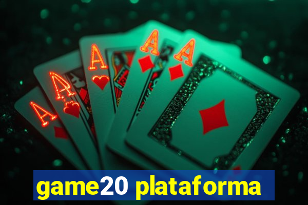 game20 plataforma
