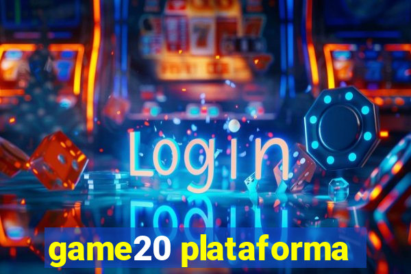 game20 plataforma