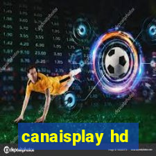 canaisplay hd