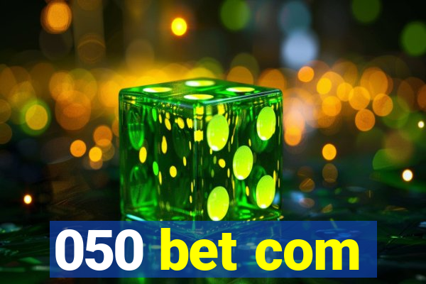 050 bet com