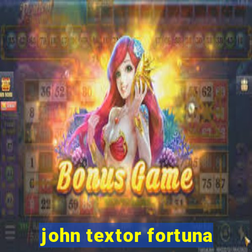 john textor fortuna