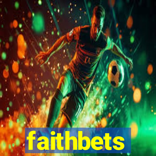 faithbets