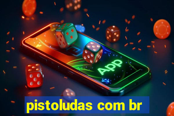 pistoludas com br