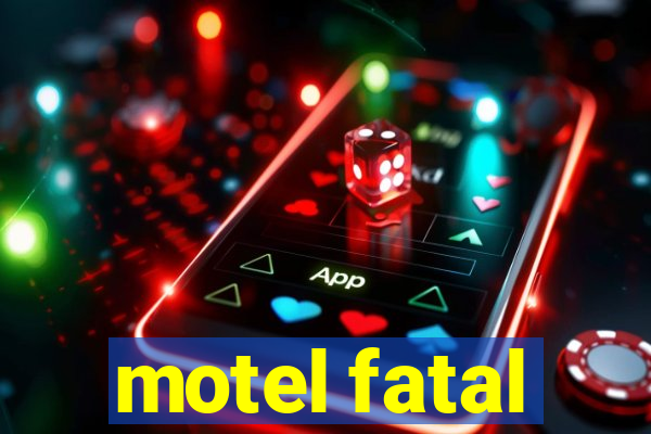 motel fatal
