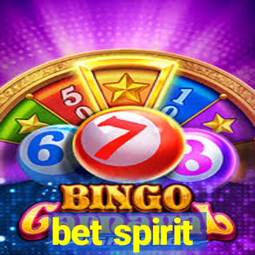 bet spirit