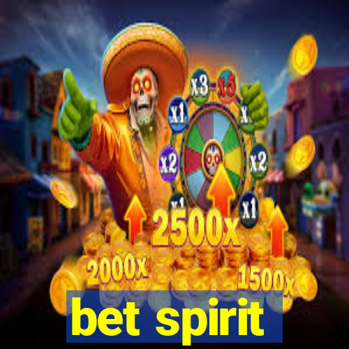 bet spirit