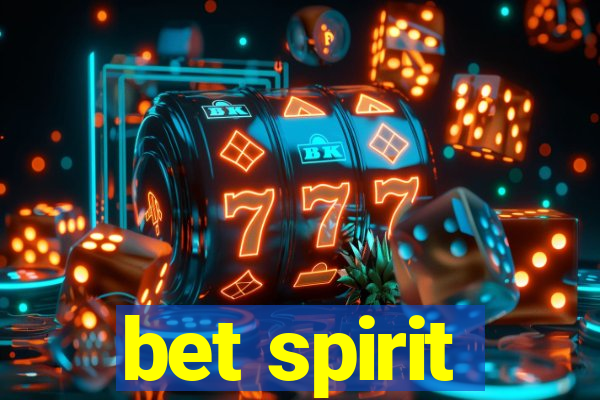 bet spirit