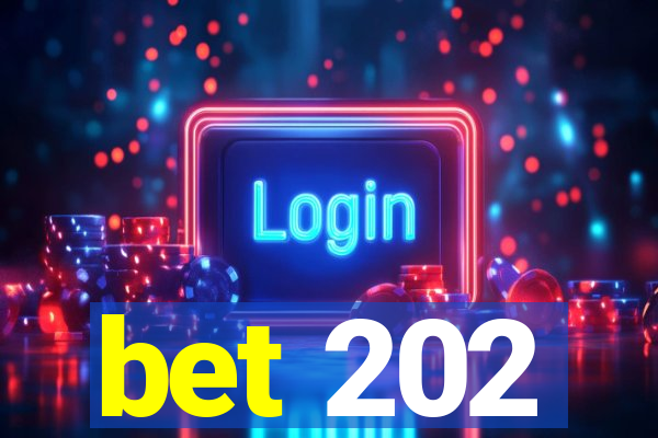 bet 202