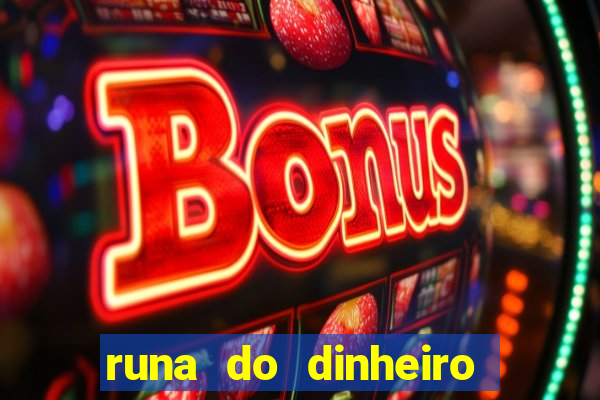 runa do dinheiro como ativar