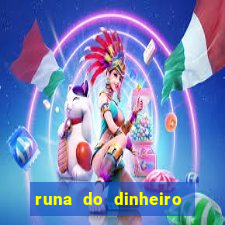 runa do dinheiro como ativar