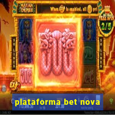 plataforma bet nova