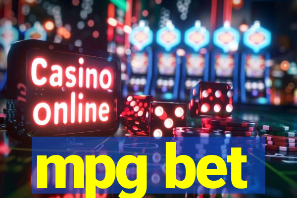 mpg bet