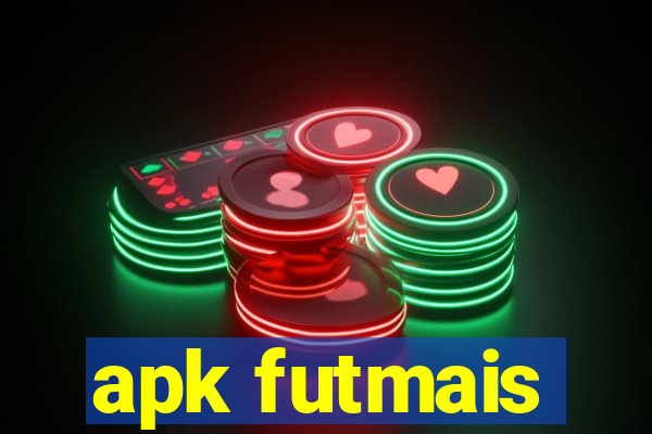 apk futmais