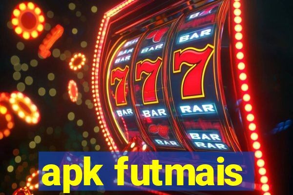 apk futmais