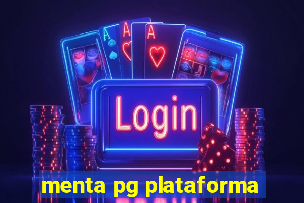 menta pg plataforma