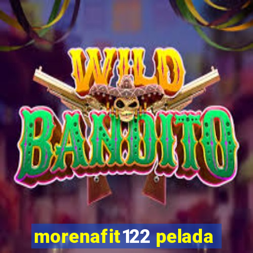 morenafit122 pelada