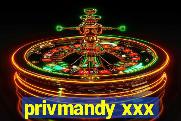 privmandy xxx