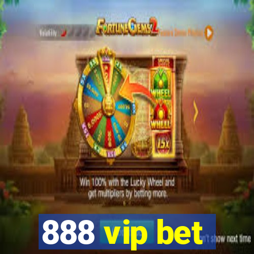 888 vip bet