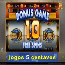 jogos 5 centavos